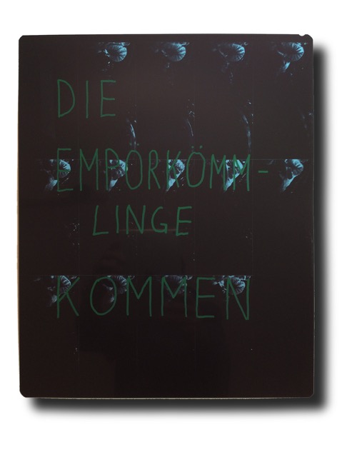 ﻿Empörkömmlinge.
